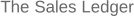The Sales Ledger